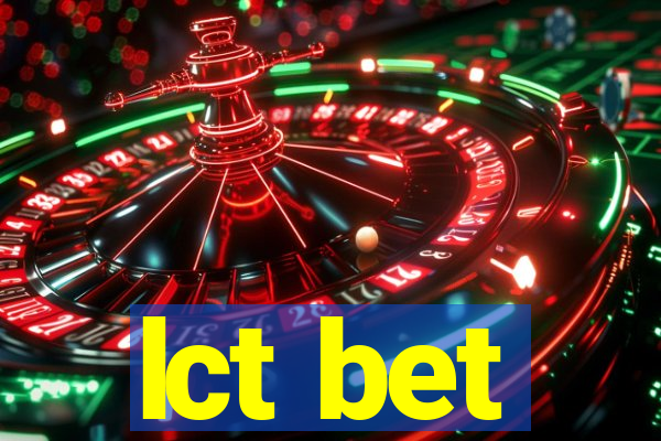lct bet
